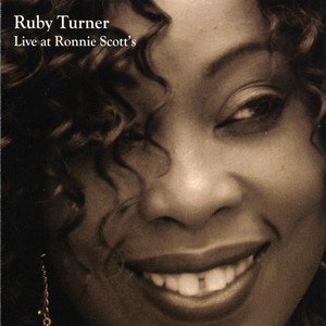 Stay With Me Baby - Live at Ronnie Scotts - Ruby Turner