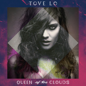 Habits (Stay High) - Tove Lo listen song