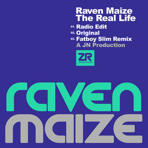The Real Life - Radio Edit - Raven Maize & Joey Negro & Dave Lee listen song