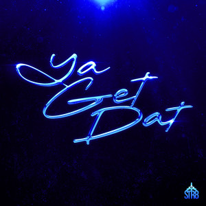Ya Get Dat - LeoStayTrill listen song