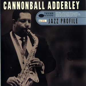 Mercy, Mercy, Mercy - Cannonball Adderley listen song