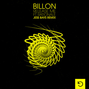 Release Me (feat. Rationale) - Jess Bays Remix - Billon & Rationale & Jess Bays listen song