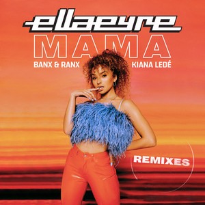 Mama - Simon Hardy Remix - Ella Eyre & Banx & Ranx & Kiana Ledé & Simon Hardy Remix listen song