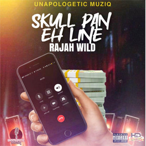 Skull Pan Eh Line - RajahWild listen song