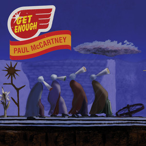 Get Enough - Paul McCartney listen song