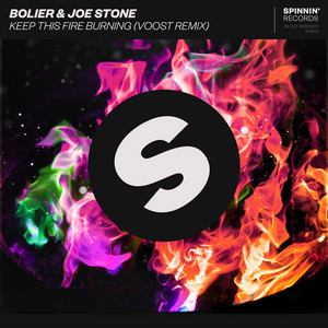 Keep This Fire Burning - Voost Remix - Bolier & Joe Stone & Voost listen song