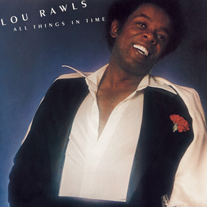 You'll Never Find Another Love Like Mine - Lou Rawls listen song