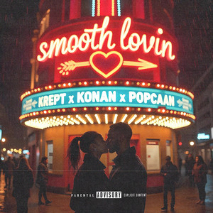 Smooth Lovin - Krept & Konan & Popcaan listen song