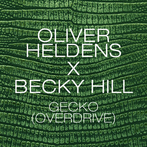 Gecko (Overdrive) - Matrix & Futurebound Remix - Oliver Heldens & Becky Hill & Matrix & Futurebound listen song