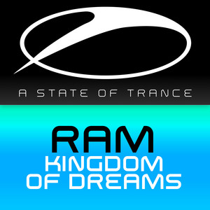 Kingdom Of Dreams - RAM listen song
