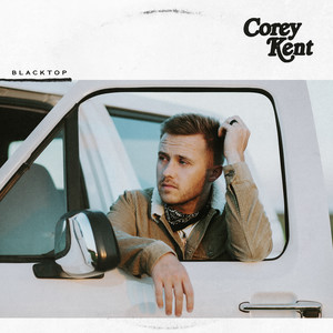 Something's Gonna Kill Me - Corey Kent listen song