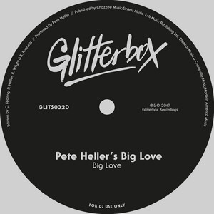 Big Love - Eat Me Edit - Pete Heller's Big Love & Eat Me listen song