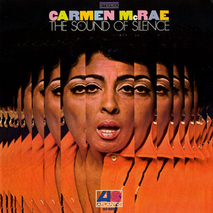 The Sound of Silence - Carmen McRae listen song