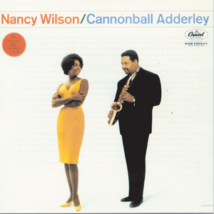Happy Talk - Nancy Wilson & Cannonball Adderley & Sweet listen song