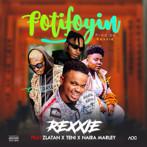 FotiFoyin - Rexxie & Naira Marley & Zlatan & Teni listen song