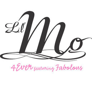 4Ever (feat. Fabolous) - Lil' Mo & Fabolous listen song