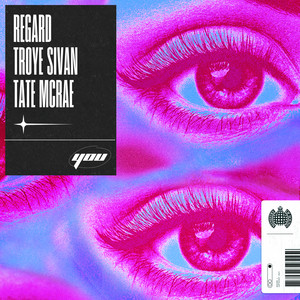 You - Regard & Troye Sivan & Tate McRae listen song