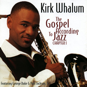 The Name - Live - Kirk Whalum listen song