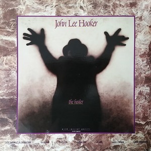 The Healer (feat. Carlos Santana & The Santana Band) - John Lee Hooker & Carlos Santana & The Santana Band listen song