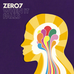 When It Falls - Zero 7 listen song