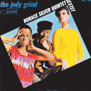 The Jody Grind - Horace Silver listen song