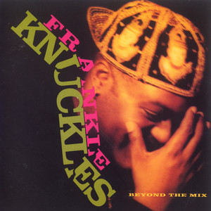 The Whistle Song - Frankie Knuckles listen song