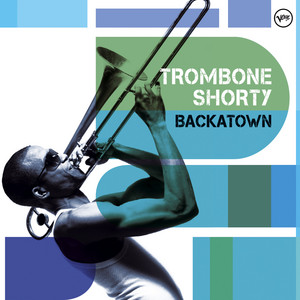 Hurricane Season - Trombone Shorty listen song