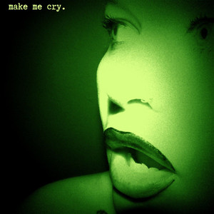 make me cry - Etta Bond listen song