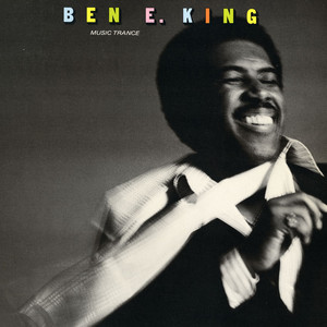Music Trance - Ben E. King listen song