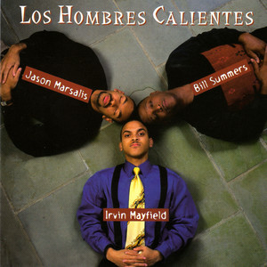El Barrio (feat. Cyril Neville, Gaynielle Housey-Neville, And Phillip Manuel) - Los Hombres Calientes & Cyril Neville & Gaynielle Housey-Neville & Phillip Manuel listen song