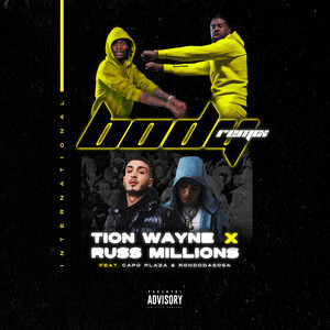Body (Remix) [feat. Capo Plaza & Rondodasosa] - Tion Wayne & Russ Millions & Capo Plaza & Rondodasosa listen song