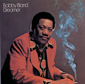I Wouldn't Treat A Dog (The Way You Treated Me) - Single Version - Bobby "Blue" Bland listen song