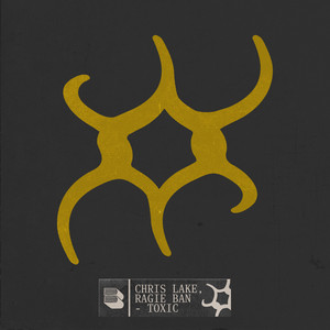 Toxic - Chris Lake & Ragie Ban listen song