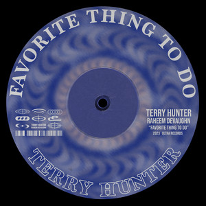 Favorite Thing to Do - Terry Hunter & Raheem DeVaughn listen song