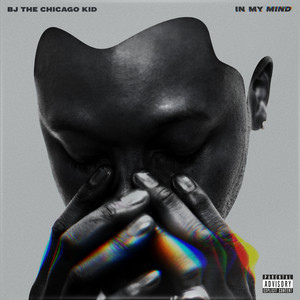Turnin' Me Up - BJ The Chicago Kid listen song