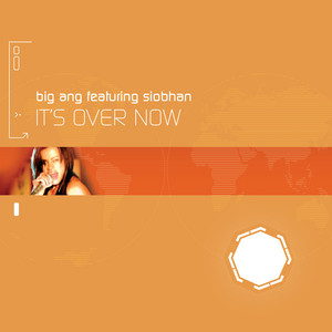 It's Over Now - Big Ang & Siobhan listen song