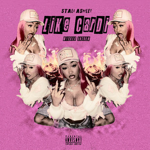 Like Cardi - Stalk Ashley listen song