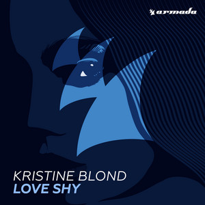 Love Shy - Electrique Boutique Remix - Kristine Blond & Electrique Boutique listen song