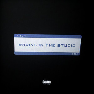 Raving In The Studio - Aitch & Bou listen song