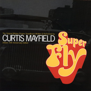 Freddie's Dead - Curtis Mayfield listen song