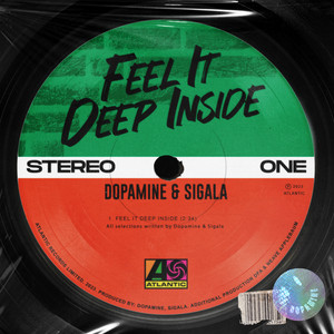 Feel It Deep Inside - Dopamine & Sigala listen song