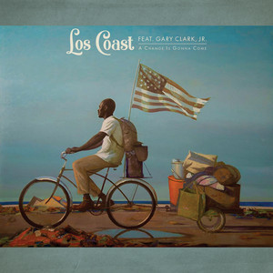 A Change Is Gonna Come - Los Coast & Gary Clark Jr. listen song