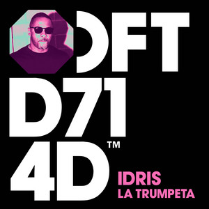 La Trumpeta - Extended Mix - IDRIS listen song