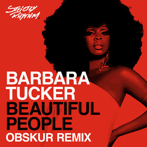 Beautiful People - Obskür Remix - Barbara Tucker & Obskür listen song