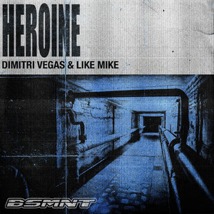 Heroine - Dimitri Vegas & Like Mike & Dimitri Vegas listen song