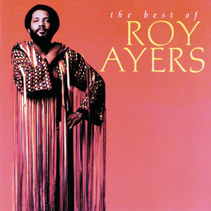 What You Won't Do For Love - Roy Ayers listen song