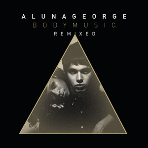 Your Drums, Your Love - Duke Dumont Remix - AlunaGeorge & Duke Dumont listen song