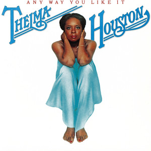 Don't Leave Me This Way - Thelma Houston listen song