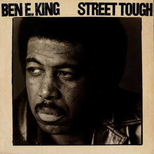 Street Tough - Ben E. King listen song