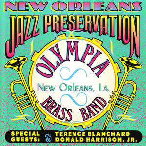 Second Line '95 - Olympia Brass Band & Terence Blanchard & Donald Harrison listen song